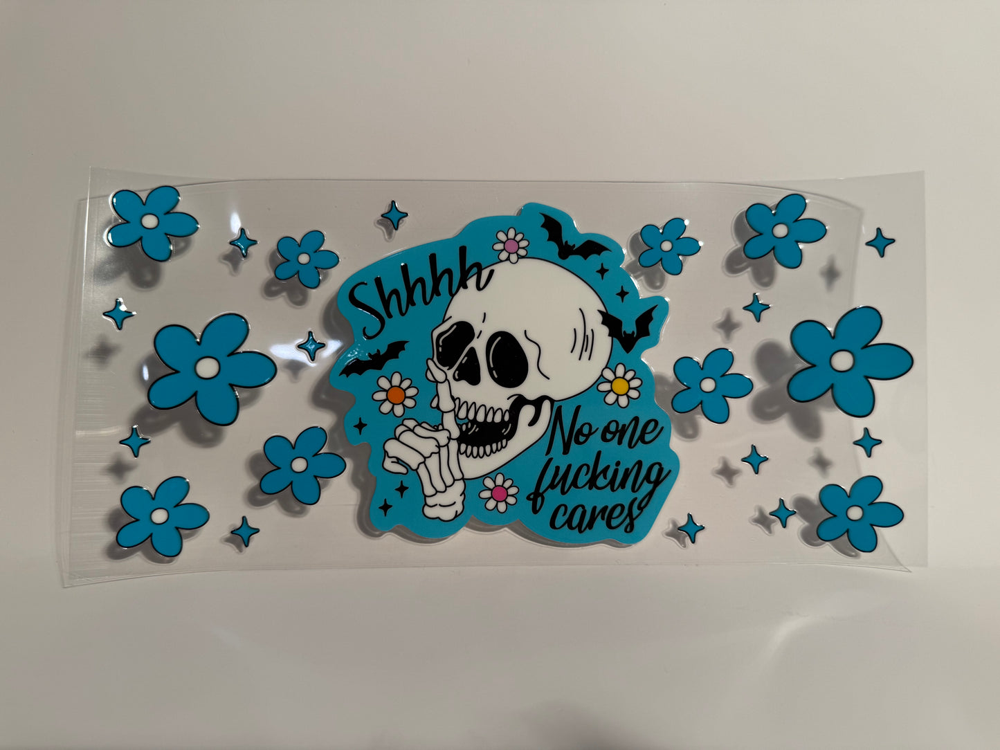 Shhhhh No one ******* Cares Skull Wrap