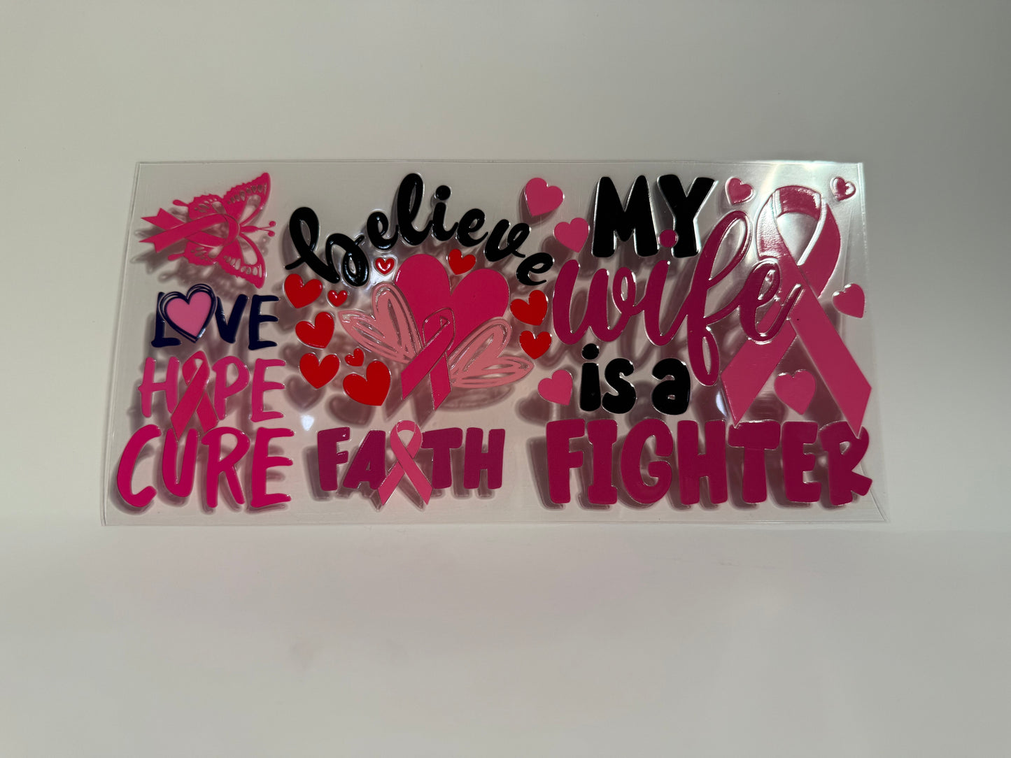 My Wife is a FIGHTER (breast cancer awareness) Wrap