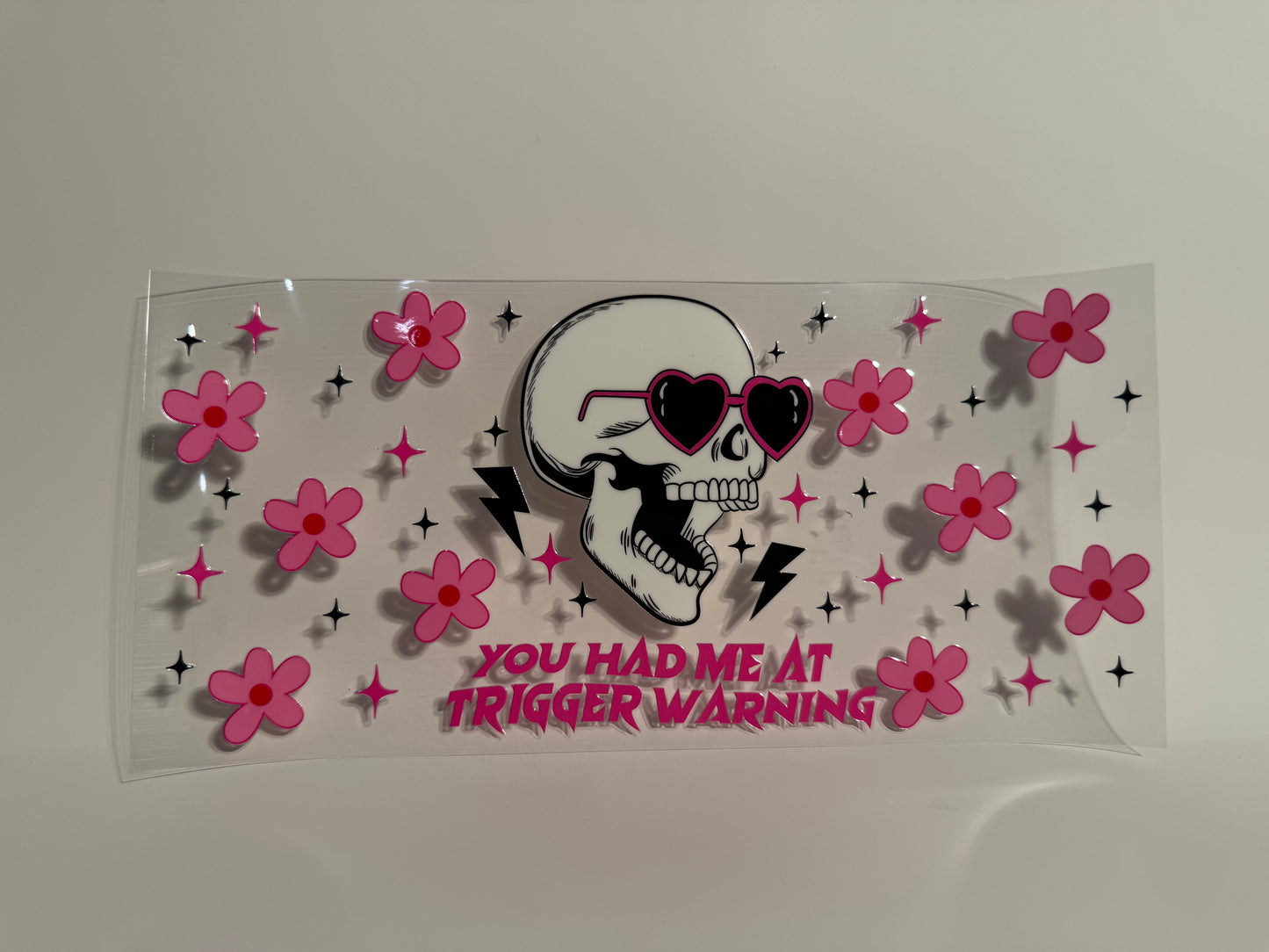 You had me at trigger Warning Skull Wrap